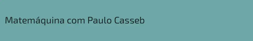 Matemáquina com Paulo Casseb